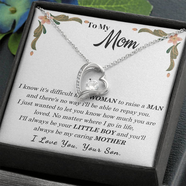 To My Loving Mother - I love you, your son