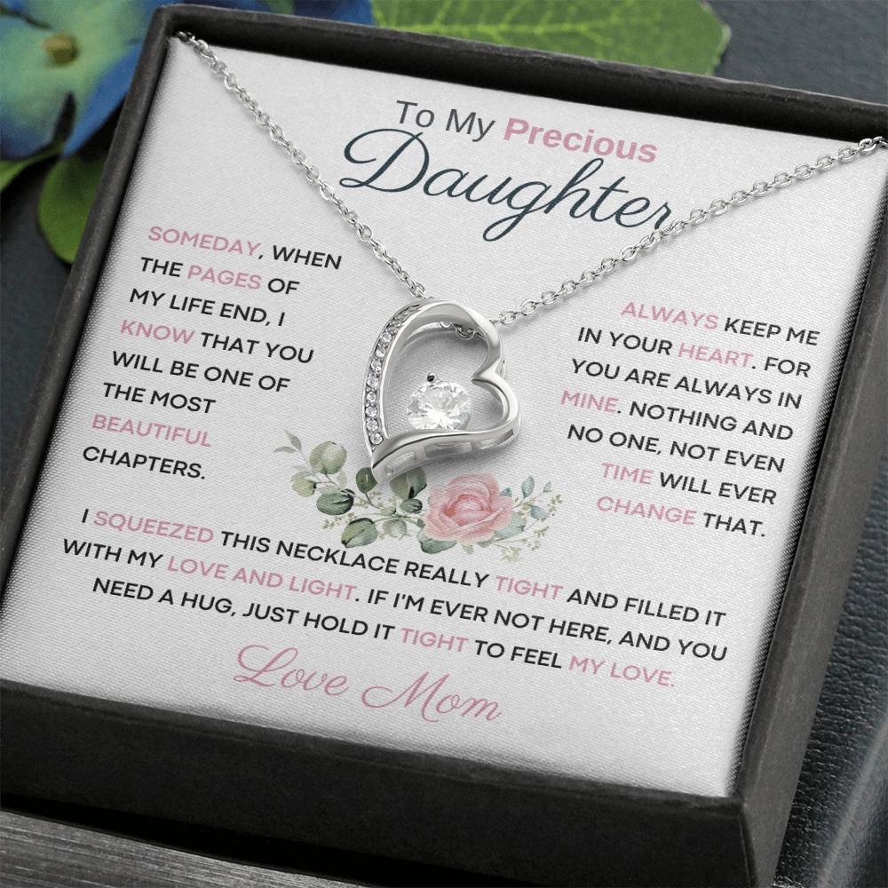 To My Precious Daughter from Mom -  You Will Be One Of The Most Beautiful Chapters
