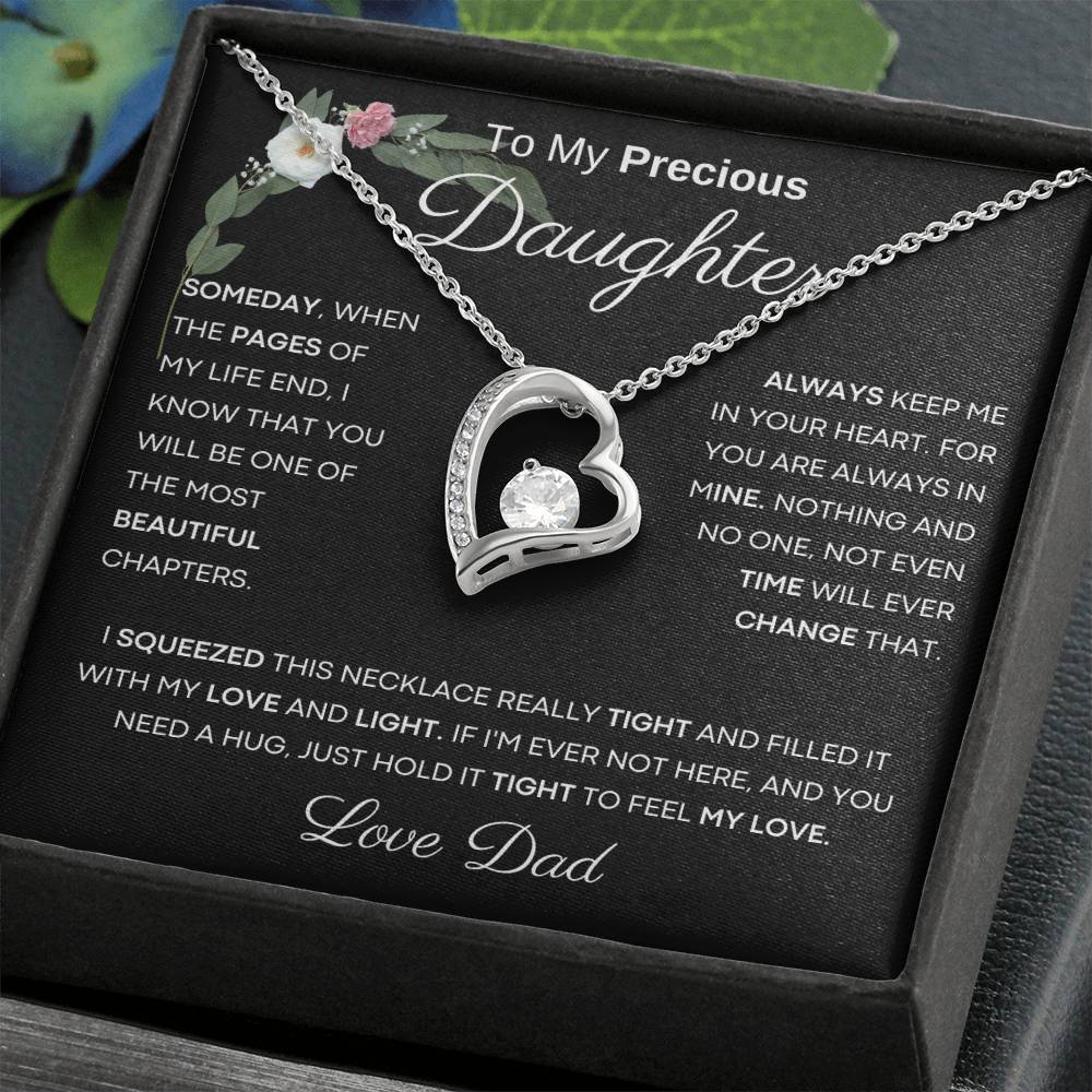 To My Precious Daughter from Dad -  You Will Be One Of The Most Beautiful Chapters