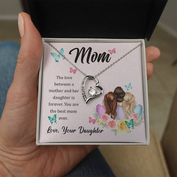 To My Mom, The Love Between A Mother And Her Daughter..  (Only a Few Left) - Forever Love Necklace