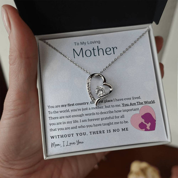 To My Loving Mother - You Are The World To Me! (Only a Few Left) - Forever Love Necklace