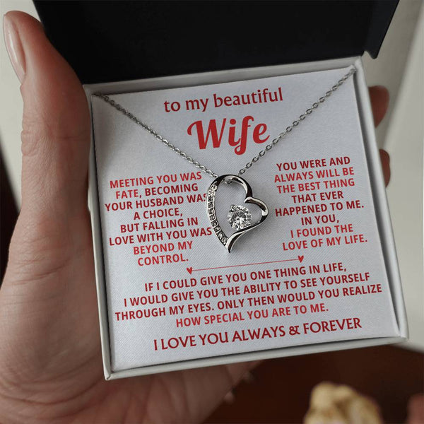To My Beautiful Wife - I found the love of my life [ Forever love necklace ]