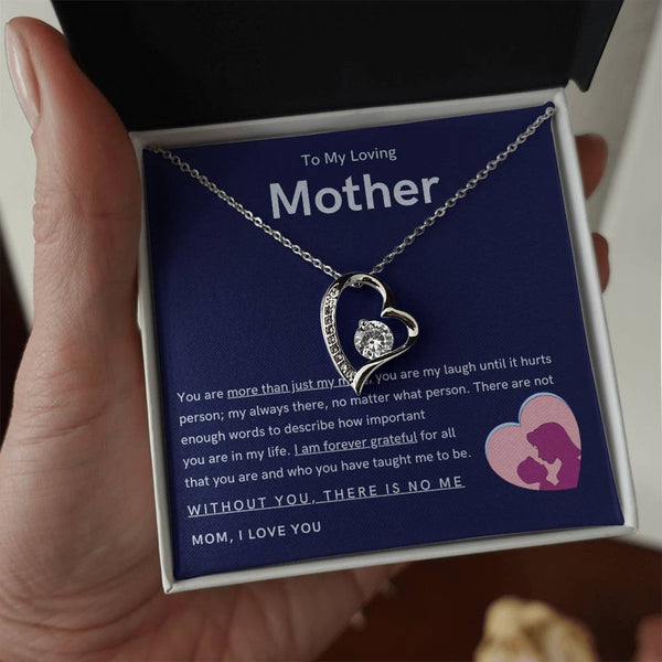 To My Loving Mother - You are more than just my mom (Only a Few Left) - Forever Love Necklace