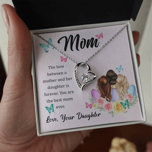 To My Mom, The Love Between A Mother And Her Daughter..  (Only a Few Left) - Forever Love Necklace