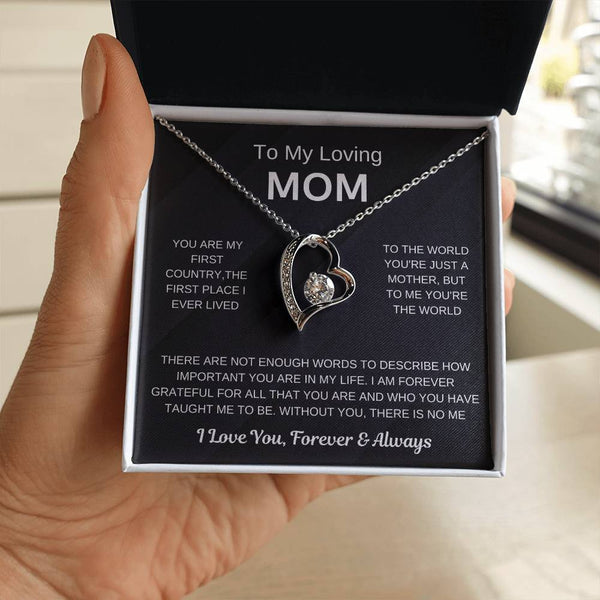 (Forever Love Necklace) - To My Loving Mom, Without You, There Is No Me