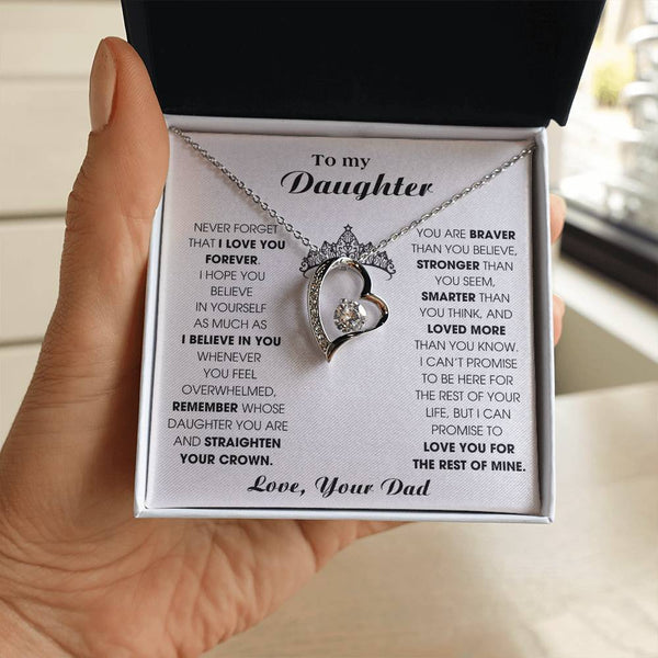 To My Daughter, Straighten Your Crown - Never Forget That I Love You Forever