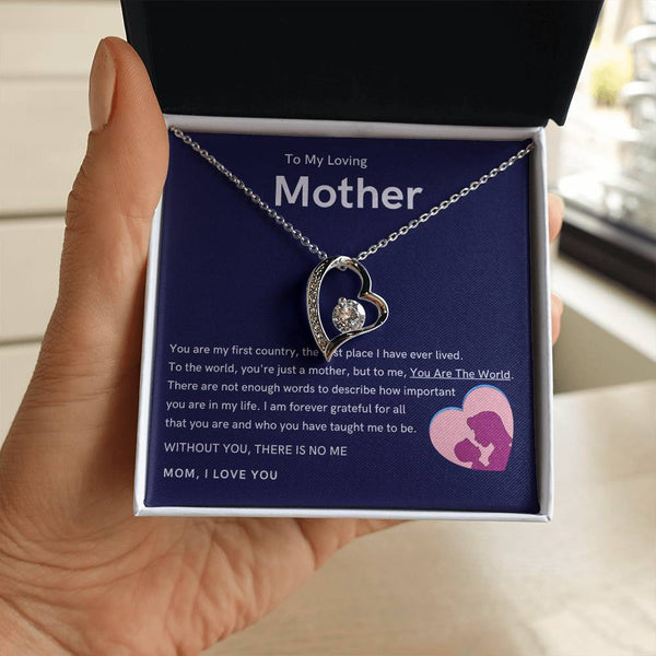 To My Loving Mother - Without You, There Is No Me (Only a Few Left) - Forever Love Necklace