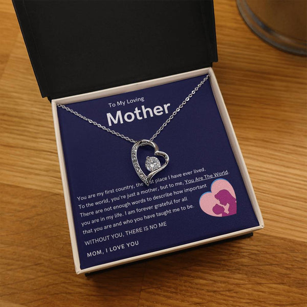 To My Loving Mother - Without You, There Is No Me (Only a Few Left) - Forever Love Necklace