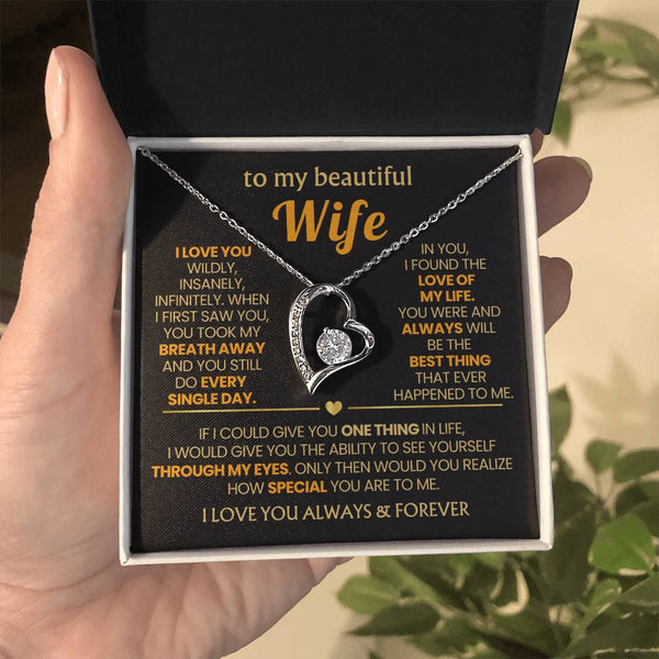 (Almost Gone) TO MY BEAUTIFUL WIFE - I love you wildly, insanely, infinitely (Only a few left)