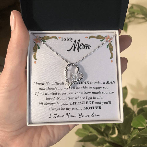 To My Loving Mother - I love you, your son