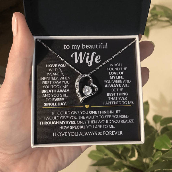 TO MY BEAUTIFUL WIFE - I love you wildly, insanely, infinitely (Only a few left)