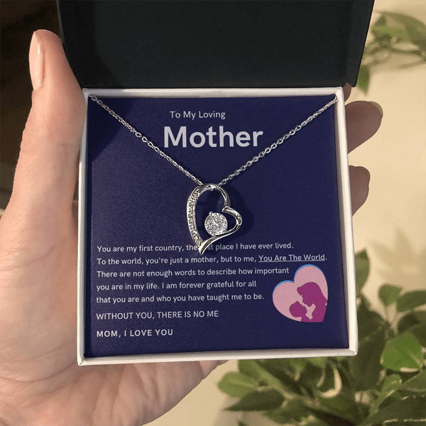 To My Loving Mother - Without You, There Is No Me (Only a Few Left) - Forever Love Necklace