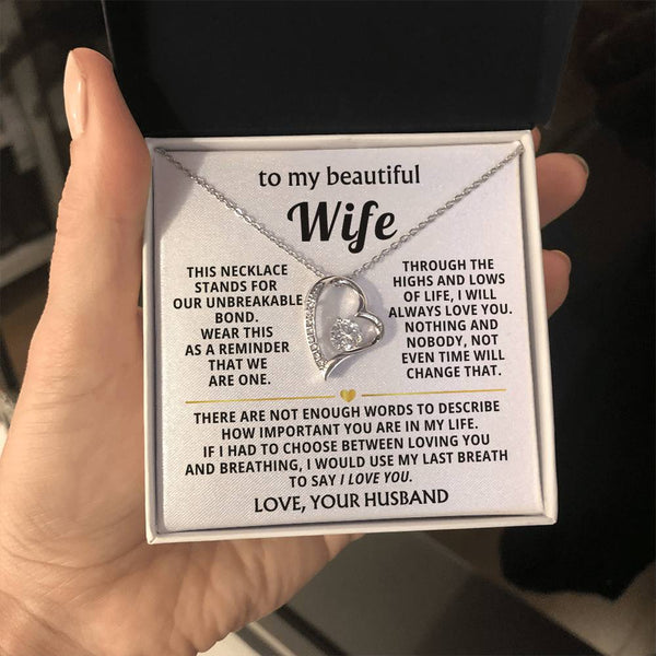 To My Beautiful Wife - This necklace stands for our unbreakable bond