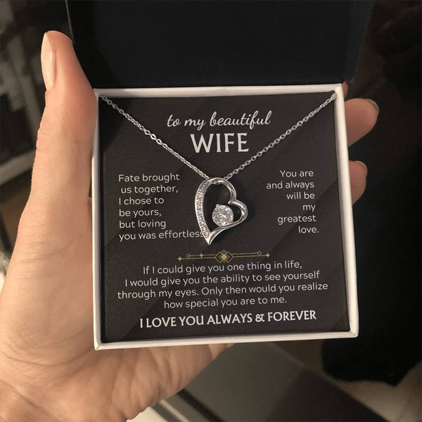 TO MY BEAUTIFUL WIFE - Loving you was effortless
