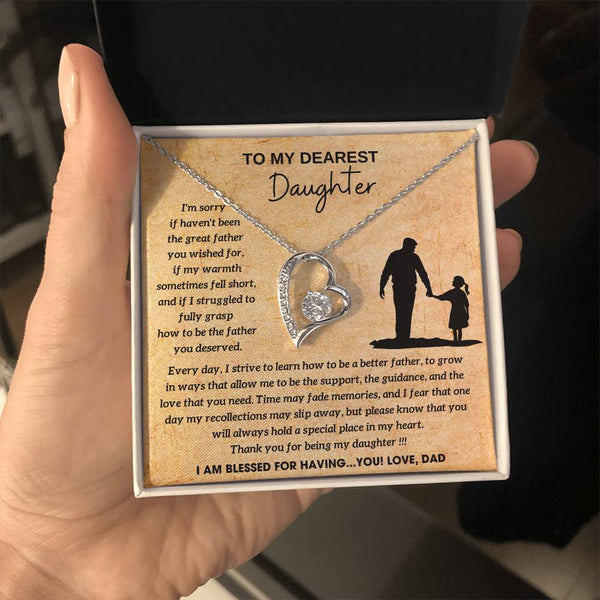 [Few left only] To My Dearest Daughter - You will always hold a special place in my heart, I AM BLESSED FOR HAVING YOU