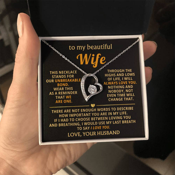 To My Beautiful Wife - This necklace stands for our unbreakable bond [ Forever Love ]