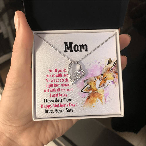 To My Mom - You Are So Special (Only a Few Left) - Forever Love Necklace