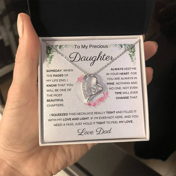 To My Precious Daughter from Dad -  You Will Be One Of The Most Beautiful Chapters - Forever Love