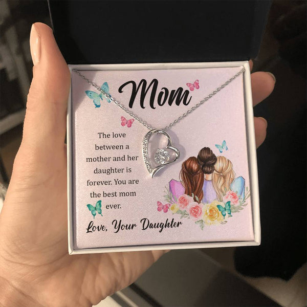 To My Mom, The Love Between A Mother And Her Daughter..  (Only a Few Left) - Forever Love Necklace