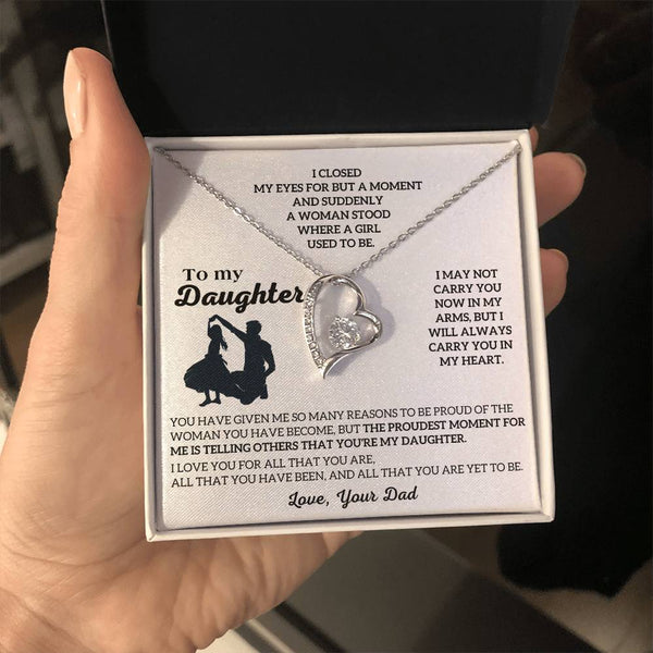 To My Daughter -  I will ALWAYS carry you in my heart [Almost Sold Out]