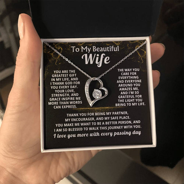 To My Beautiful Wife - You are the greatest gift in my life, and I thank God for you every day