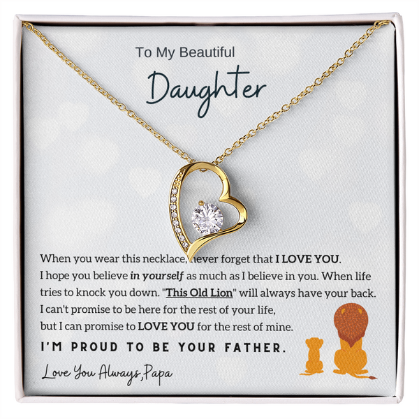To My Beautiful Daughter, I'm Proud To Be Your Father - Love you always Papa (Few Left Only)