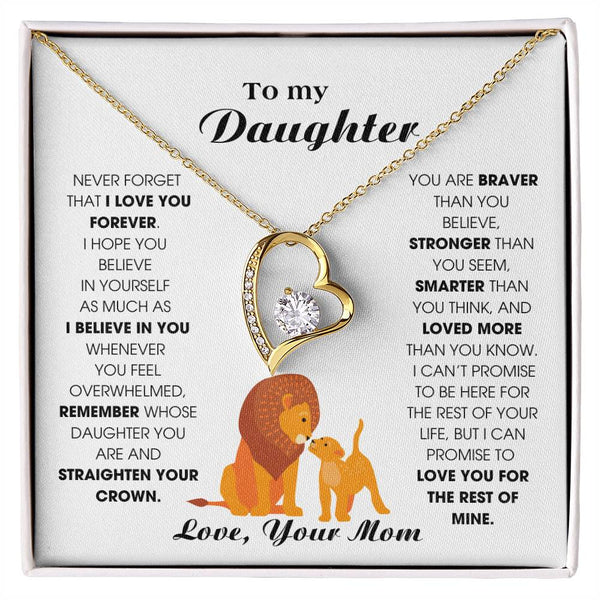 To My Daughter From Mom, Never Forget That I Love You Forever (Forever Love)