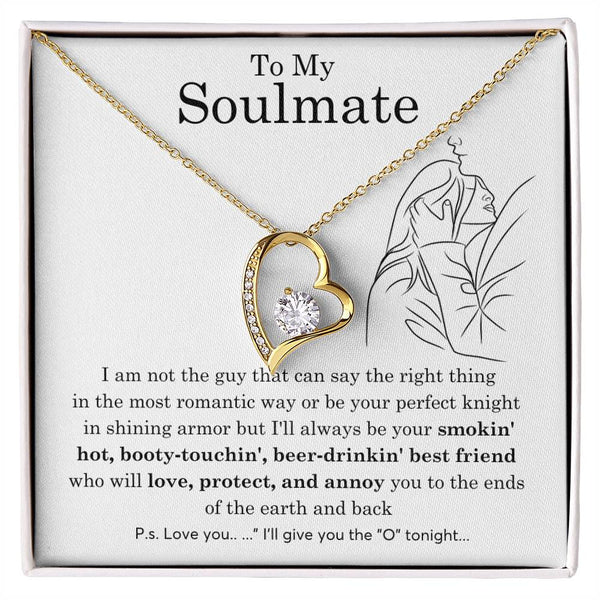 To My Soulmate, Gift For Soulmate , Gift For Wife,  Anniversary Gift , Top Gift For Women , Funny quote