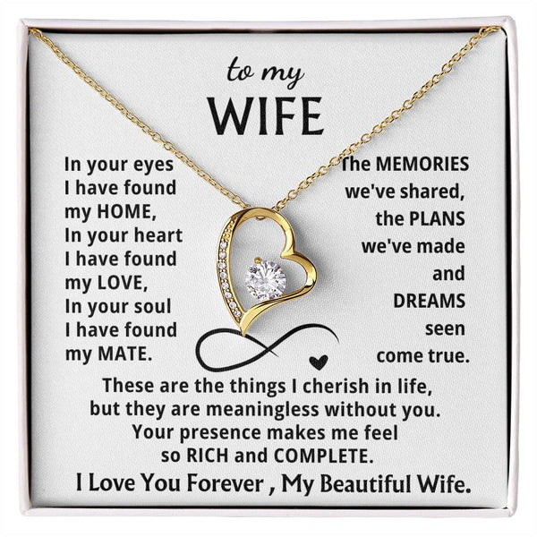 To My Beloved Wife, Your presence makes me feel so rich and complete - Forever Love Necklace