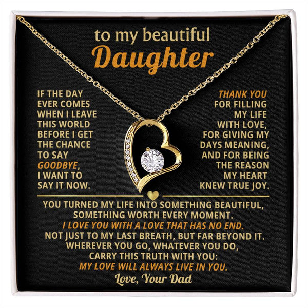 TO MY BEAUTIFUL DAUGHTER, I love you with a love that has no end ( Almost gone )