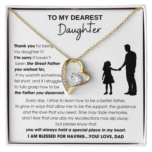 [Almost Sold Out] To My Dearest Daughter - You will always hold a special place in my heart.