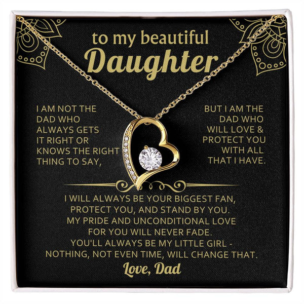 TO MY BEAUTIFUL DAUGHTER -  I will always be your biggest fan, protect you