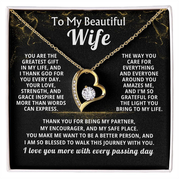 To My Beautiful Wife - You are the greatest gift in my life, and I thank God for you every day