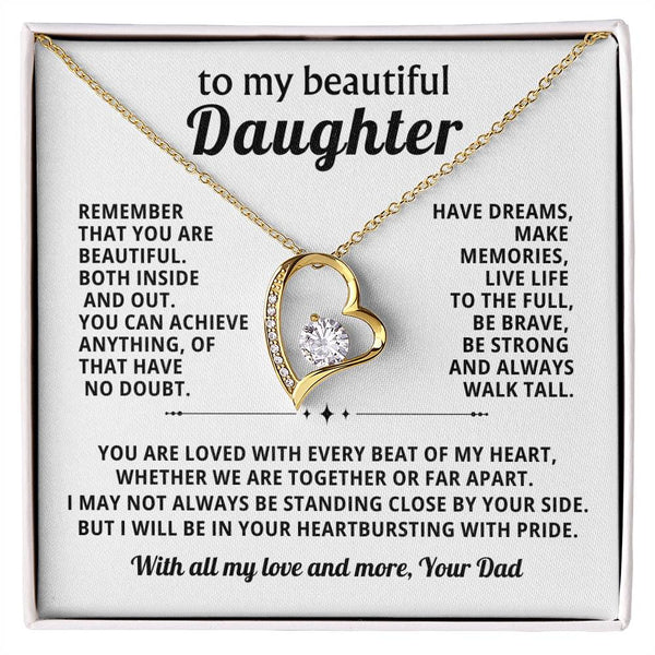 TO MY BEAUTIFUL  DAUGHTER , You are loved with every beat of my heart (Almost Gone)