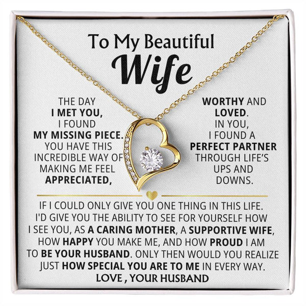 TO MY BEAUTIFUL WIFE - A caring mother, a supportive wife