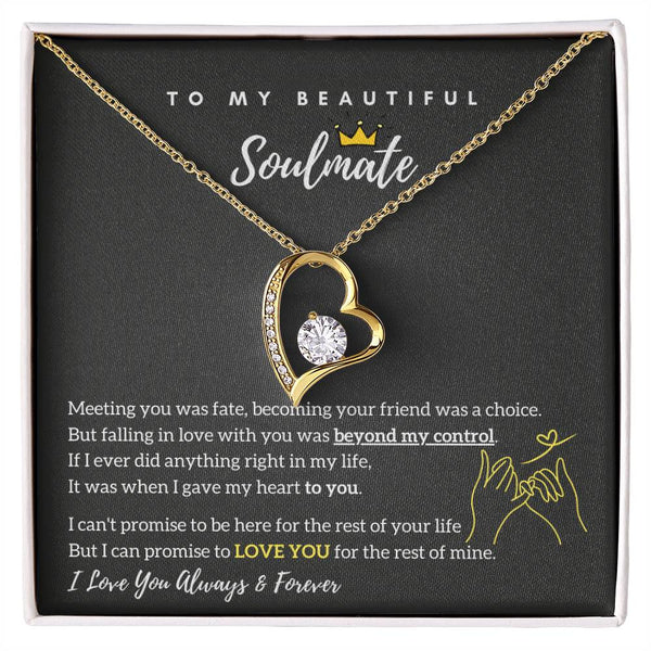 To My Beautiful Soulmate - Falling In Love With You Was Beyond My Control - Forever Love Necklace
