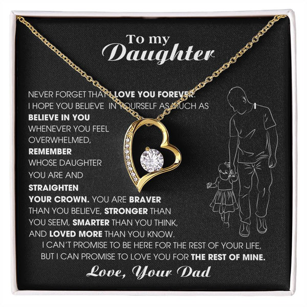 To My Daughter, Never Forget That I Love You Forever [ Almost sold out ]