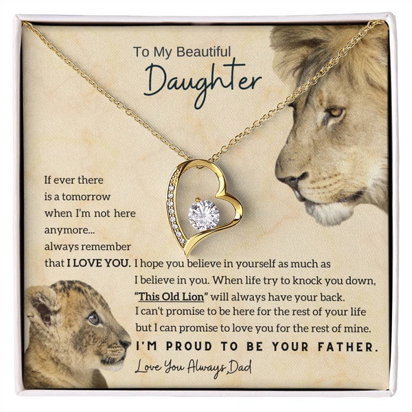 To My Beautiful Daughter - This Old Lion will always have your back