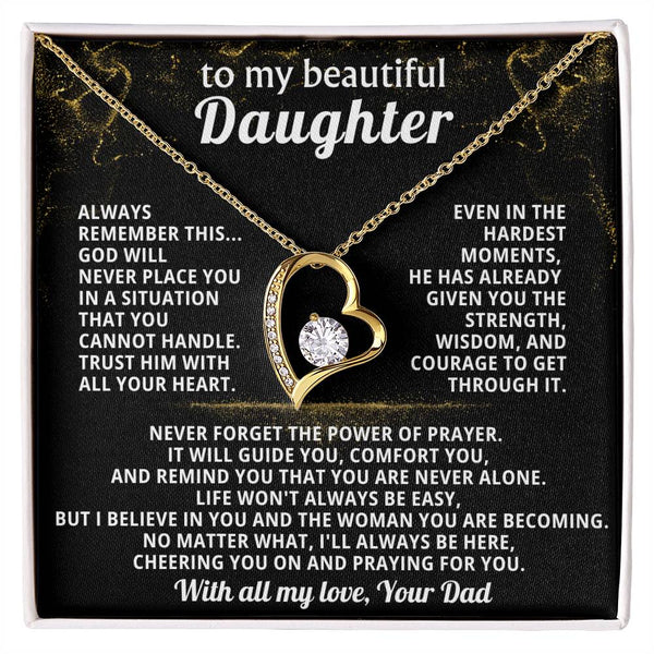 TO MY BEAUTIFUL DAUGHTER, I believe in you and the woman you are becoming