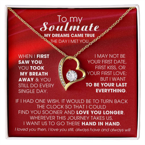 [ Forever Love ] To My Soulmate, My dreams came true the day I met you