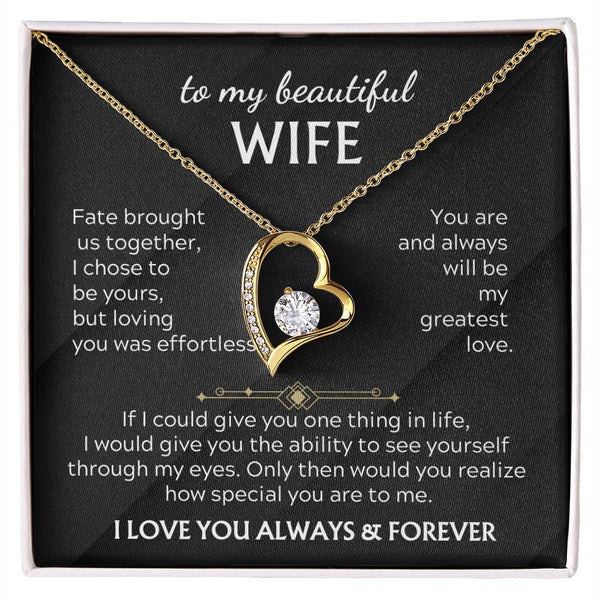 TO MY BEAUTIFUL WIFE - Loving you was effortless