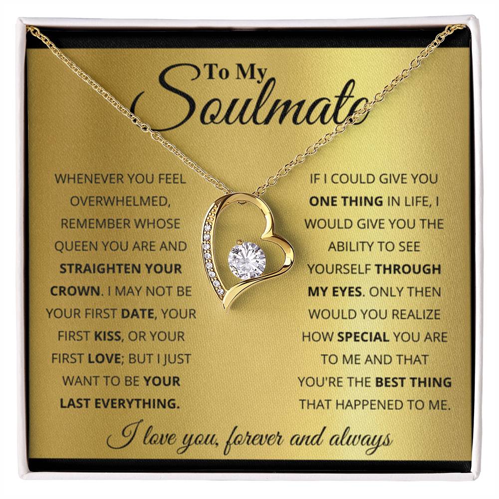 To My Soulmate, REMEMBER WHOSE QUEEN YOU ARE