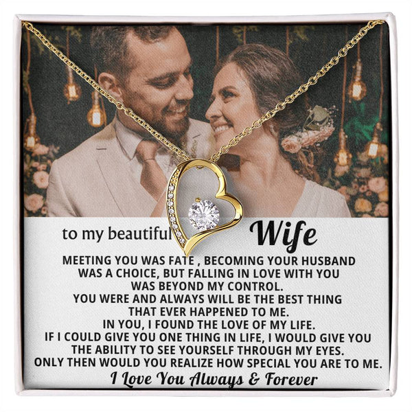 To My Beautiful Wife - In you I found the love of my life - Personalized