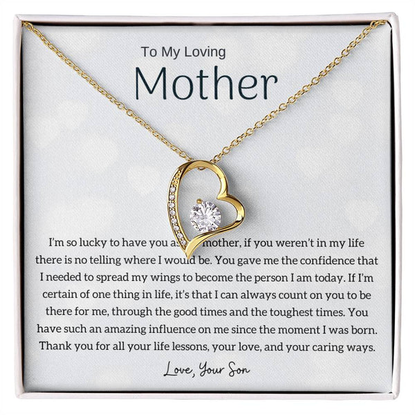 To My Loving Mother - I'm so lucky to have you as my mother! (Only a Few Left) - Forever Love Necklace