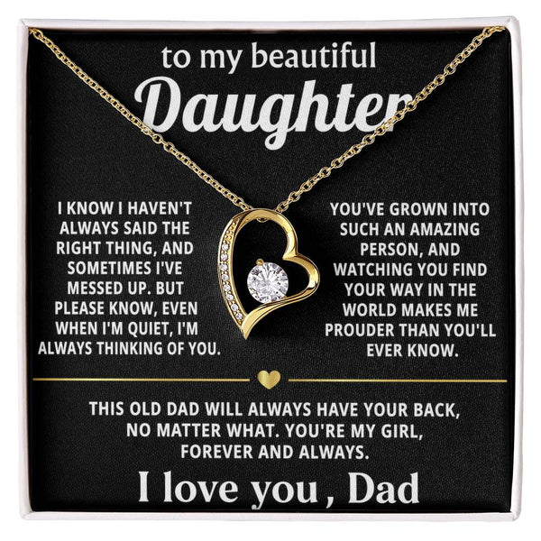 To My Beautiful Daughter, My love for you is endless.