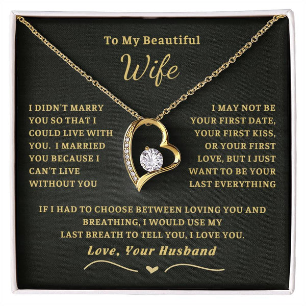 (Only a few left) To My Beautiful Wife - I can't live without you [ Forever love necklace ]