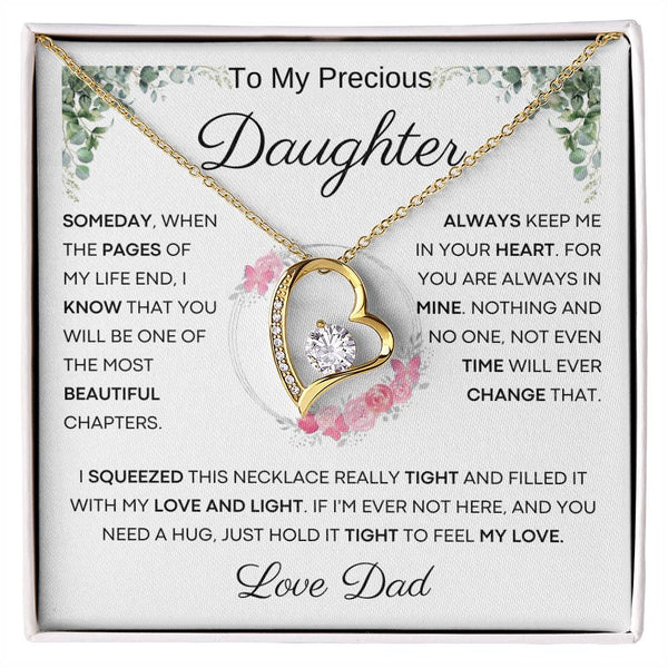 To My Precious Daughter from Dad -  You Will Be One Of The Most Beautiful Chapters - Forever Love