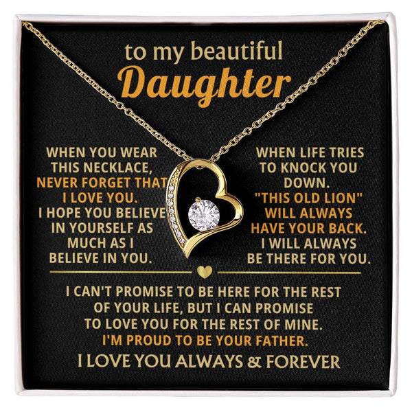 (Almost Gone) To My Beautiful Daughter - I will always be there for you [ Forever love necklace ]