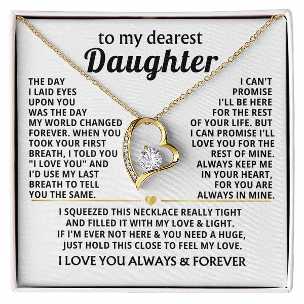 TO MY DEAREST DAUGHTER - I'll love you for the rest of mine