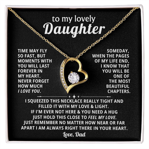 TO MY LOVELY DAUGHTER, Moments with you will last forever in my heart